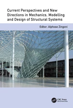 Current Perspectives and New Directions in Mechanics, Modelling and Design of Structural Systems