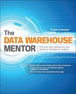 The Data Warehouse Mentor