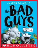 The Bad Guys in Attack of the Zittens (The Bad Guys #4)