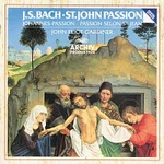 Monteverdi Choir, English Baroque Soloists, John Eliot Gardiner – Bach, J.S.: St. John Passion CD