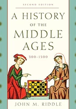 A History of the Middle Ages, 300â1500