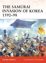 The Samurai Invasion of Korea 1592â98