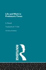 Life and Work in Prehistoric Times