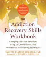 The Addiction Recovery Skills Workbook