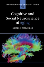 Cognitive and Social Neuroscience of Aging