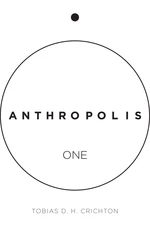 Anthropolis One