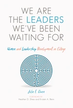 We are the Leaders We've Been Waiting For