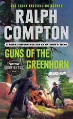 Ralph Compton Guns of the Greenhorn