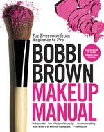 Bobbi Brown Makeup Manual