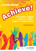 Achieve! A complete English course for CSEC English A examinations