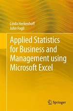 Applied Statistics for Business and Management using Microsoft Excel