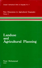 Landuse and Agricultural Planning (New Dimensions in Agricultural Geography Volume-4)(Concept's International Series in Geography No.4)
