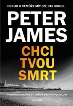 Chci tvou smrt - Peter James - e-kniha