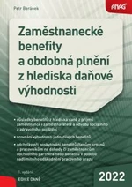 Zaměstnanecké benefity a obdobná plnění z hlediska daňové výhodnosti - Petr Beránek