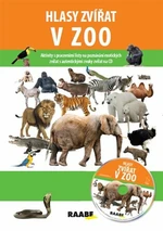 Hlasy zvířat v ZOO - Jarmila Bachratá, Jozefa Chocholáčková