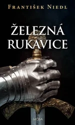 Železná rukavice - František Niedl - e-kniha