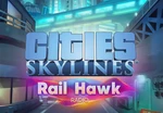 Cities: Skylines - Rail Hawk Radio DLC Steam CD Key
