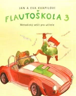 Kvapil-Kvapilová Flautoškola 3 (metodický zošit) Music Book
