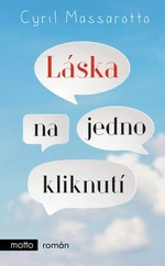 Láska na jedno kliknutí (Defekt) - Cyril Massarotto