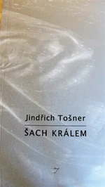 Šach králem - Jindřich Tošner