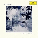 Roger Eno - The Skies, They Shift Like Chords (LP)