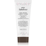 EVO Fabuloso Colour Boosting Treatment maska na vlasy pre zvýraznenie farby vlasov odtieň Cool Brown 220 ml