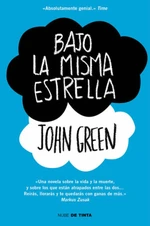 Bajo la misma estrella (Spanish Edition) - John Green