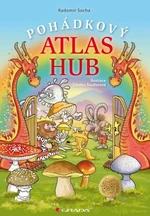 Pohádkový atlas hub - Radomír Socha, Zdeňka Študlarová - e-kniha