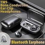 TWS Wireless Bone Conduction Bluetooth Headsets Ear Clip Wireless Headphones with Mic 9D HIFI Stereo Music Earphone for iphone