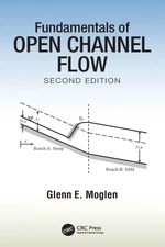 Fundamentals of Open Channel Flow