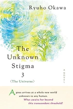 The Unknown Stigma 3 (The Universe)