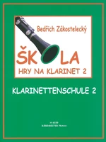 Bedřich Zakostelecký Škola hry na klarinet 2 Noty