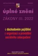 Aktualizace III/4 2022 O důchodovém pojištění, o organizaci a provádění sociálního zabezpečení