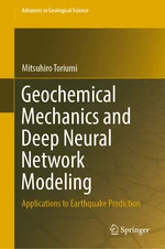 Geochemical Mechanics and Deep Neural Network Modeling