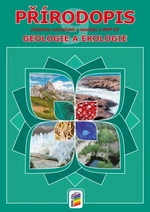 Přírodopis pro 9. ročník Geologie a ekologie