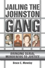Jailing the Johnston Gang