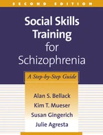 Social Skills Training for Schizophrenia, Second Edition