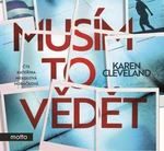 Musím to vědět - Karen Cleveland, Kateřina Mendlová Horáčková - audiokniha