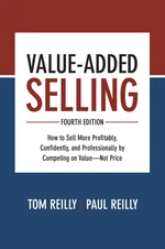 Value-Added Selling, Fourth Edition