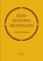 Úvod do studia archeologie - Vladimír Podborský - e-kniha