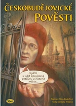 Českobudějovické pověsti - Michaela Trnková, Hana Jinderlová