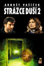 Strážce duší 2 - Arnošt Vašíček - e-kniha