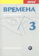 Vremena 3 (B1) - metodická příručka - Renata Broniarz