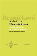 České divadlo pro děti a s dětmi - Kateřina Řezníčková