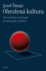 Ohrožená kultura - Josef Šmajs