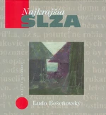 Najkrajšia slza - Ľudo Bešeňovský