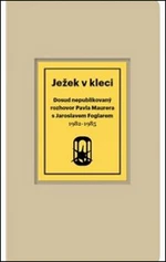 Ježek v kleci - Pavel Maurer