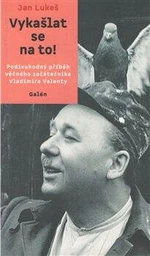 Vykašlat se na to! - Jan Lukeš