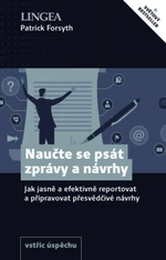 Naučte se psát zprávy a návrhy - Patrick Forsyth - e-kniha