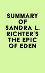 Summary of Sandra L. Richter's The Epic of Eden